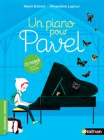 Un piano pour Pavel - Dyscool - Dès 7 ans - Doinet Mymi - Livres - Roman 5-7 ans Premières lectures