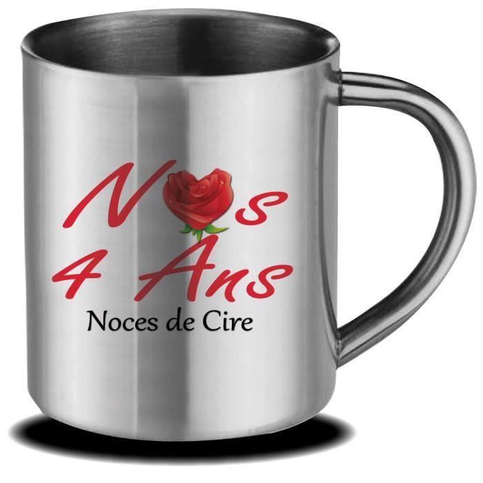 Mug Anniversaire De Mariage 4 Ans Noces De Cire En Inox Cadeau Fete Des Meres Fete Des Peres Ou Toutes Autres Occasions Cdiscount Maison