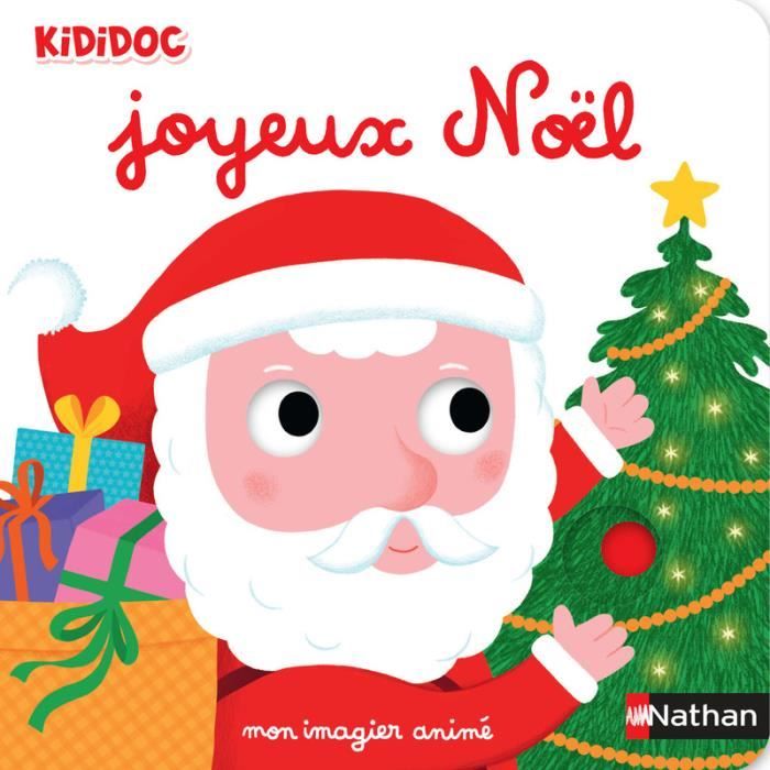 Nathan Mon imagier de Noël Livre anime Kididoc dès 1 an