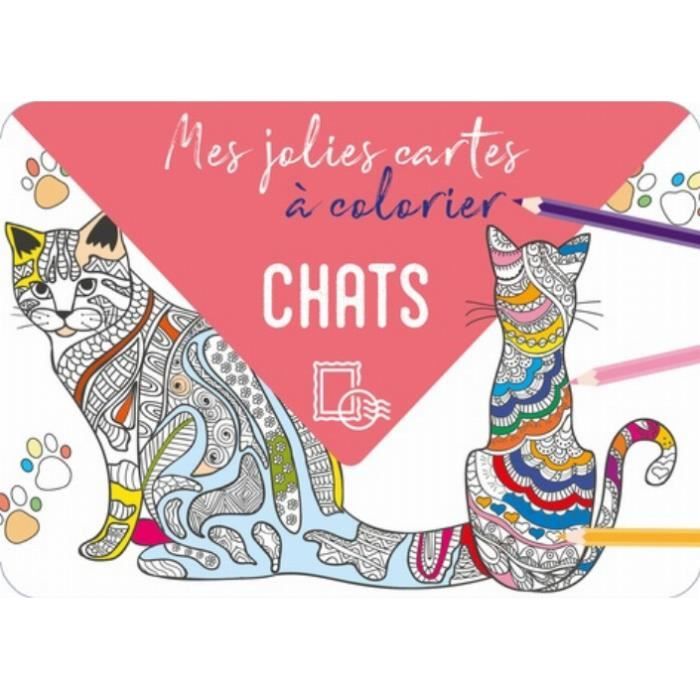 Mes Jolies Cartes A Colorier Chats Achat Vente Livre Loisirs Creatifs Mes Jolies Cartes A Colorier Cdiscount Mes Jolies Cartes A Colorier Chats Achat Vente Livre Loisirs Creatifs Mes Jolies Cartes A Colorier Cdiscount