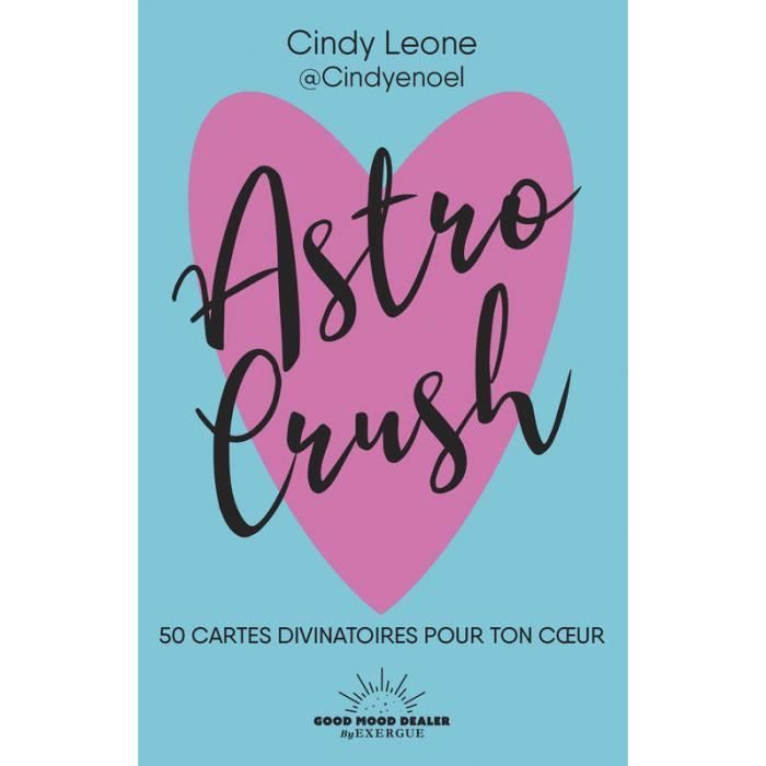 Astro Crush - 50 cartes divinatoires pour ton cœur