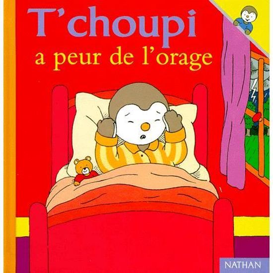 T Choupi A Peur De L Orage Cdiscount Librairie