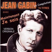 Jean  GABIN  - JE SAIS, chansons de films et d’…