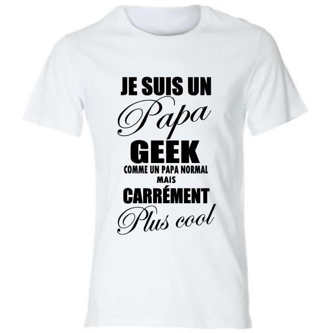 Tee Shirt Papa Geek Idee Cadeau Anniversaire Fete Des Peres T Shirt Marrant Humour Cdiscount Pret A Porter