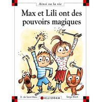Max et Lili ont des pouvoirs magiques