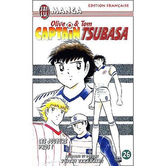 Olive Et Tom Captain Tsubasa T 26 Cdiscount Librairie