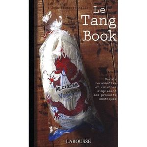 LIVRE CUISINE MONDE Le Tang Book