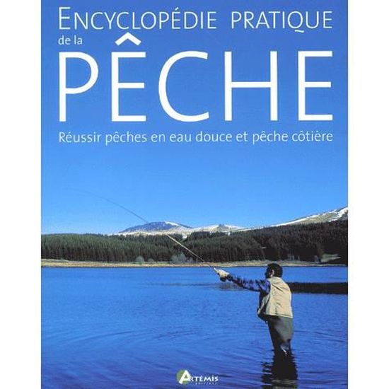 Encyclopédie pratique de la pêche 