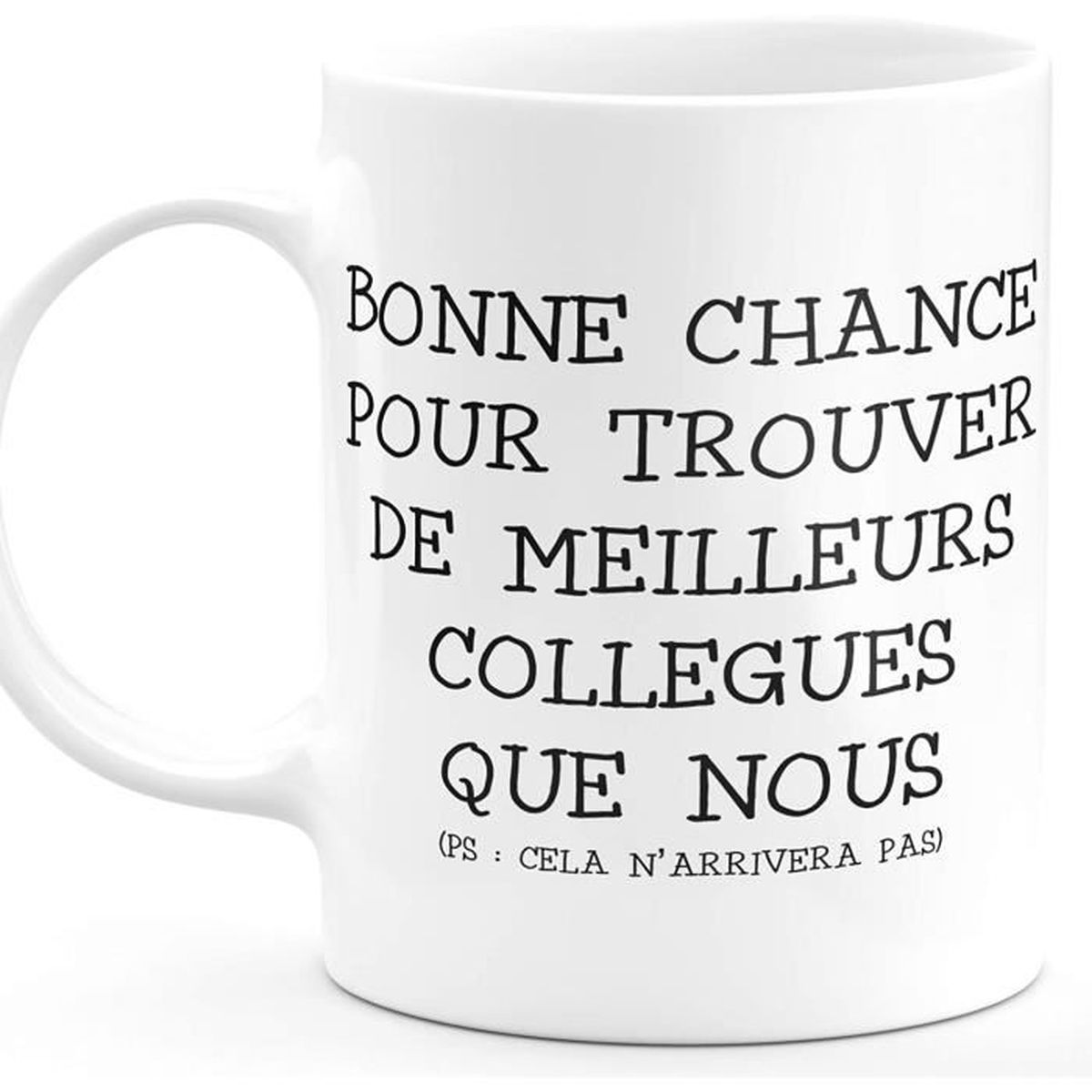 Mug Humour Tasse A Cafe Cadeau Rigolo Original Humoristique Fun A Message Pour Femme Et Homme Collegues Idee Cadeau Meilleure Amie Achat Vente Mug Tasse Mazagran