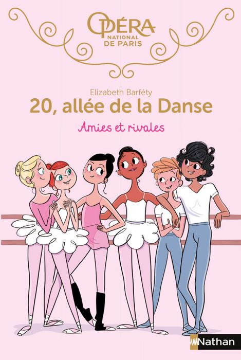 20 allée de la danse - Amies et rivales - Roman dès 8 ans - Barféty Elizabeth - Livres - Roman 8-12 ans