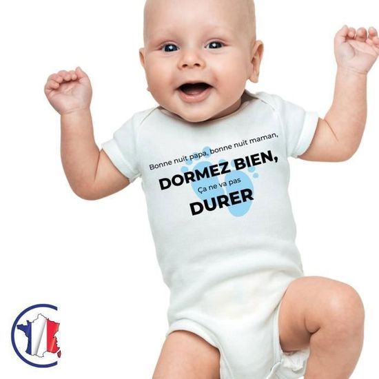 Body bebe un phrase drole Bonne nuit maman bonne nuit papa dormez bien ca ne va pas durer ideal baby shower cadeau de Cdiscount Puericulture Eveil bebe