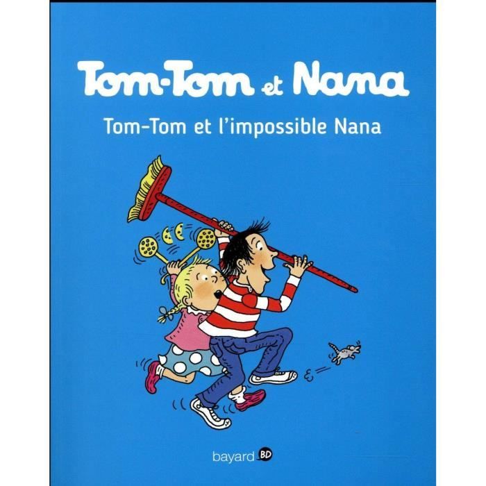 Livre - Tom-Tom Et Nana T.1 Tom-Tom Et L'Impossible Nana