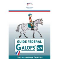 Guide fédéral Galop 5 à 9 Tome 1