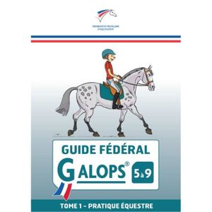LIVRE SPORT Guide fédéral Galop 5 à 9 Tome 1