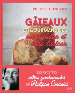 GUIDES CUISINE Gâteaux et  gourmandises sans gluten et sans lactose - Conticini Philippe - Livres - Cuisine Vin