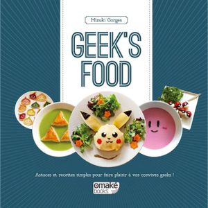 LIVRE CUISINE MONDE Livre Geek's Food