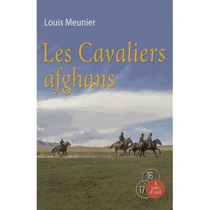 LIVRE RÉCIT DE VOYAGE Les cavaliers afghans