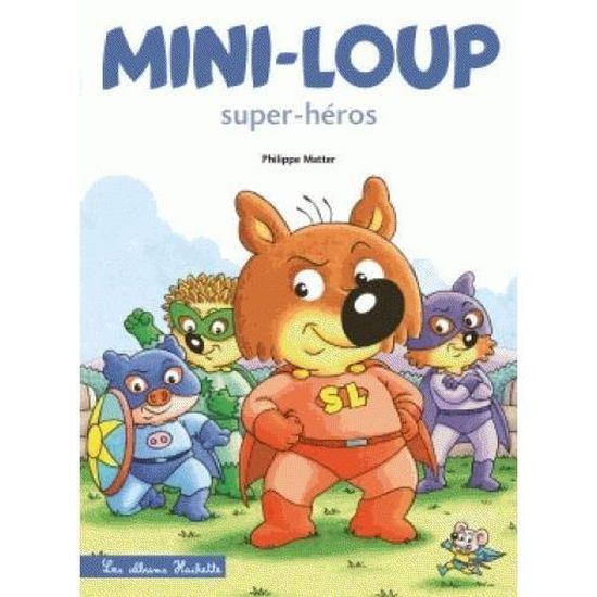 Livre Mini Loup Super Heros Cdiscount Librairie Livre Mini Loup Super Heros Cdiscount Librairie