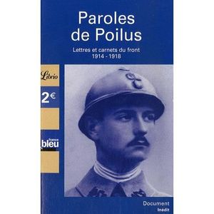 LIVRE HISTOIRE FRANCE Paroles de Poilus