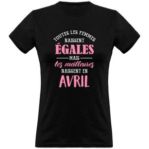 T-SHIRT tee shirt femme humour | Cadeau imprimé en France | 100% coton, 185gr |  les meilleures avril