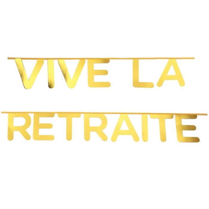 Banderole Vive La Retraite Or 2 50m Cdiscount Maison