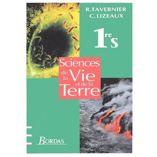 Sciences De La Vie Et De La Terre 1ere S Achat Vente Livre Bordas Editions Parution 01 07 1993 Pas Cher Soldes Sur Cdiscount Des Le 20 Janvier Cdiscount