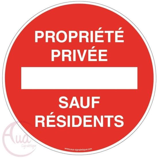 AUA SIGNALETIQUE Schild – Propriété Privée Sauf Résidents | 330 Mm, Aluminium Dibond 3mm | Französischer Hersteller
