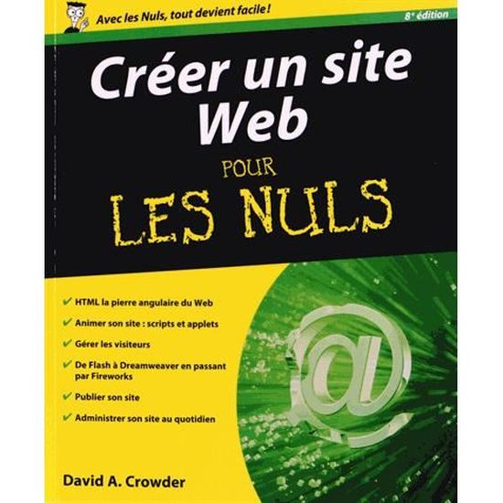 Creer Son Site Web Pour Les Nuls Créer un site Web pour les nuls - Cdiscount Librairie