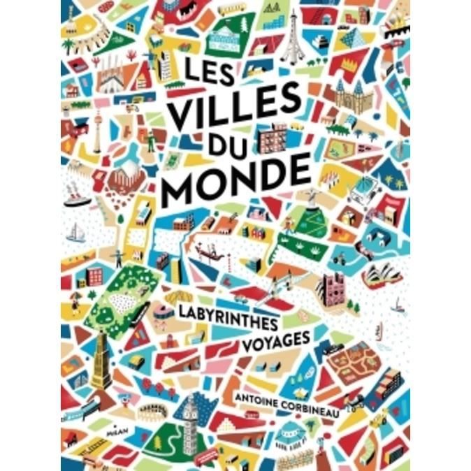 Les villes du monde. Labyrinthes, voyages