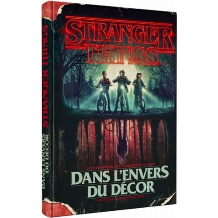 Stranger Things. Dans lenvers du décor