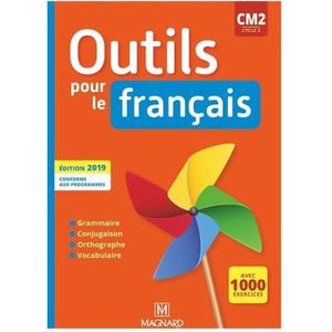 ENSEIGNEMENT PRIMAIRE Livre - Outils pour le français CM2, cycle 3 : ave