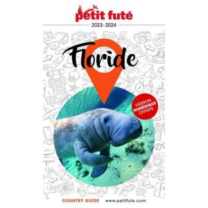 LIVRE TOURISME MONDE Guide Floride 2023 Petit Futé