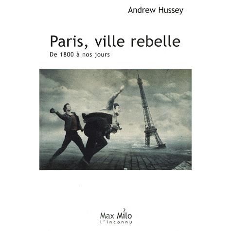 Paris, ville rebelle