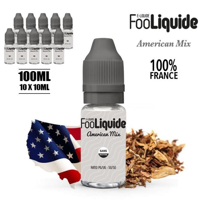 E-LIQUIDE AMERICAN-MIX 100ML EN 16MG DE NICOTINE - 10 FLACONS DE 10 ML -  MARQUE FOOLIQUIDE (ELIQUIDE FABRIQUE FRANCE), PROD : 1040