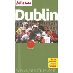 GUIDES MONDE Petit Futé Dublin