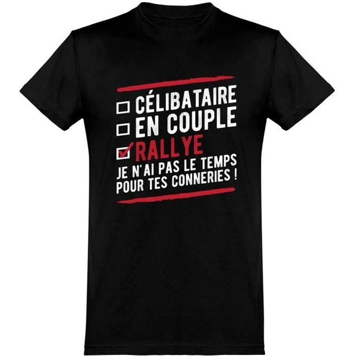 Tee Shirt Homme Humour Cadeau Imprime En France 100 Coton 185gr Celibataire En Couple Rallye Black Cdiscount Pret A Porter