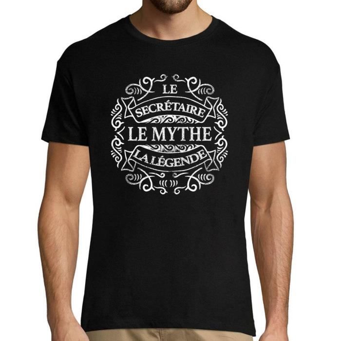 Secrétaire Le Mythe La Légende | T-Shirt Noir Homme Métier Humour Fun et Drôle - Tshirt Idéal pour idée Cadeau Anniversaire, collègu