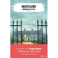 Hauteclaire - De Dominique Delplace