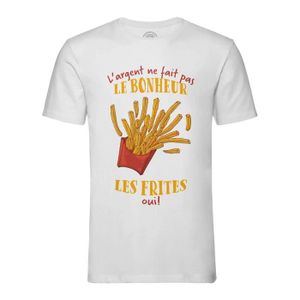 T-SHIRT T-shirt Homme Col Rond Blanc Frites - L'argent ne Fait Pas le Bonheur Street Food