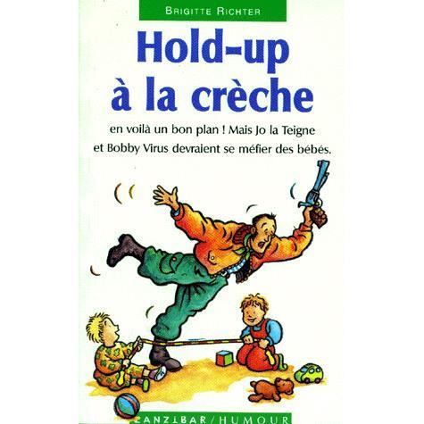 Hold Up A La Creche Cdiscount Librairie