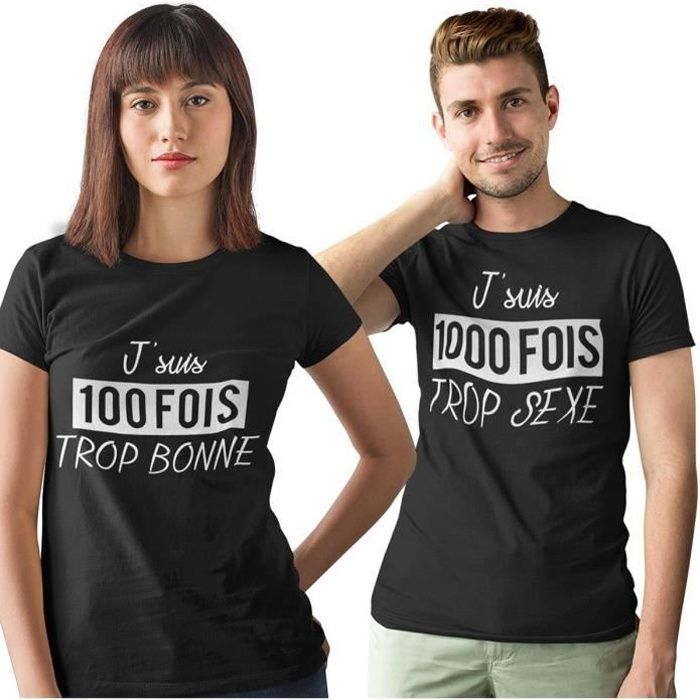 100 Fois trop Bonne - 1000 Fois trop Sexe - T-Shirt Couple Personnalisé Couple Musique Rap Homme Fe xxxl