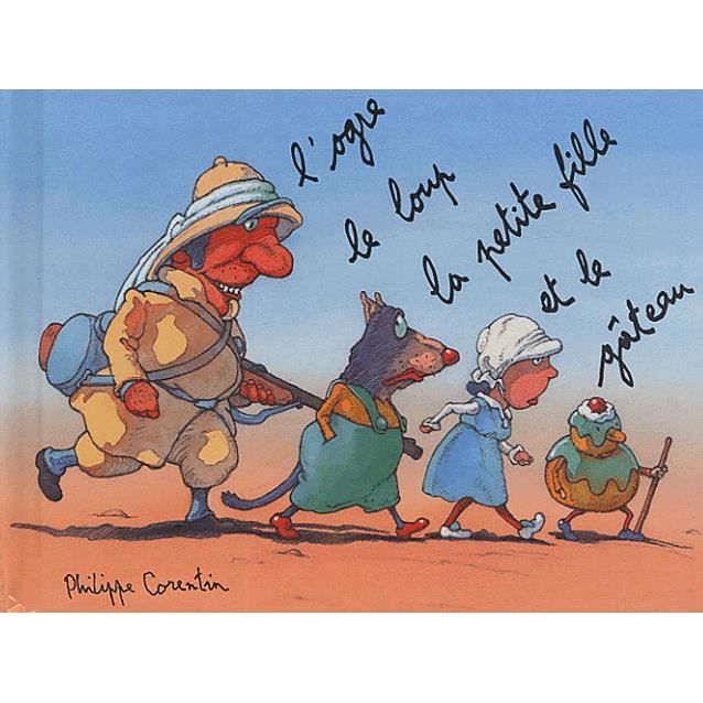 L Ogre Le Loup La Petite Fille Et Le Gateau Cdiscount Librairie