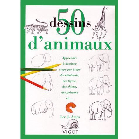 50 Dessins Danimaux Achat Vente Livre Lee J Ames Vigot