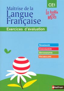 ENSEIGNEMENT PRIMAIRE Maîtrise de la Langue Française CE1