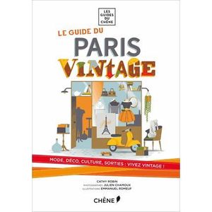 GUIDES DE FRANCE Le guide du Paris vintage