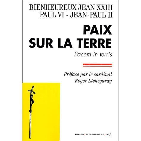 Paix sur la Terre. Pacem in terris