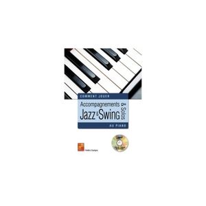 MÉTHODE Accompagnements & solos jazz et swing au piano - (+ audio)