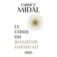 Pocket - Le Guide du bonheur imparfait -  - Midal Fabrice