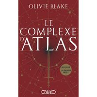 Michel Lafon - Atlas Six - Tome 3 Le complexe d'Atlas -  - Blake Olivie