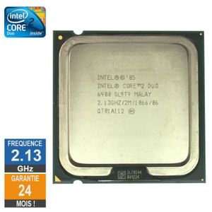 PROCESSEUR Processeur Intel Core 2 Duo E6400 2.13GHz SL9T9 LG